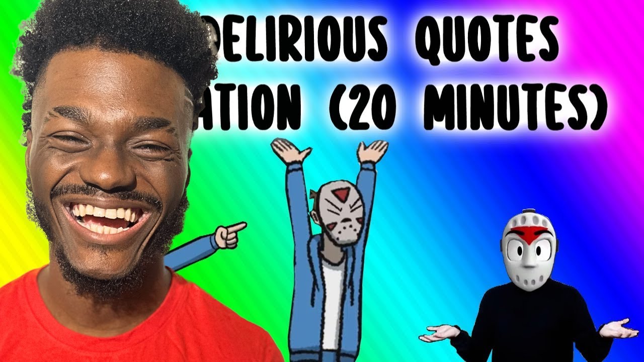H2O Delirious Misspeaking and Random Quotes!