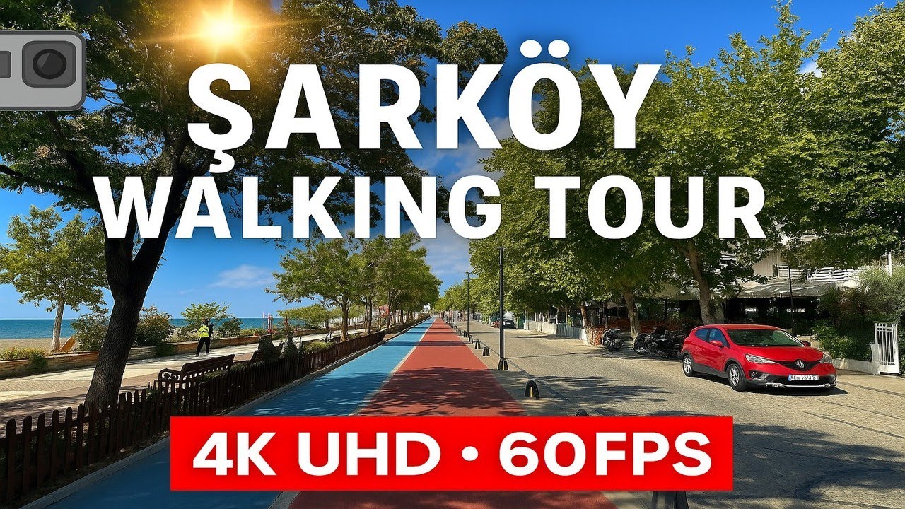 Şarköy Walking Tour | 4K UHD 60FPS ✅