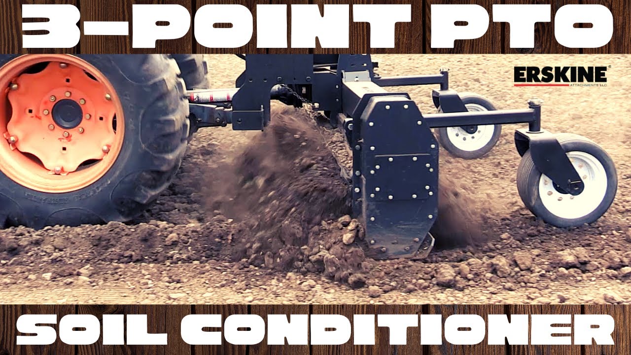 3-Point PTO Soil Conditioner Overview