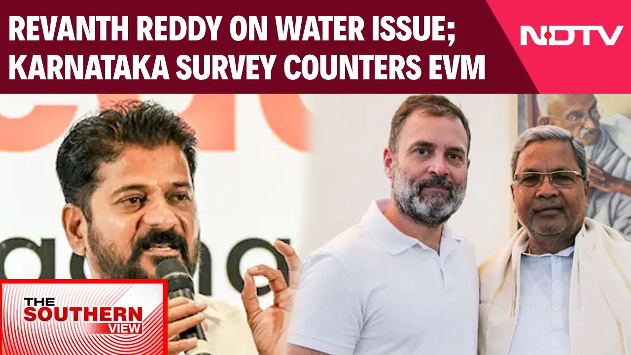 Revanth Reddy On Water Issue; Karnataka Survey Counters EVM: Top Headlines Of South