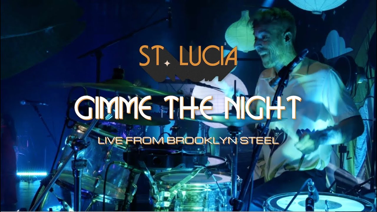 St. Lucia - Gimme The Night (Live at Brooklyn Steel)