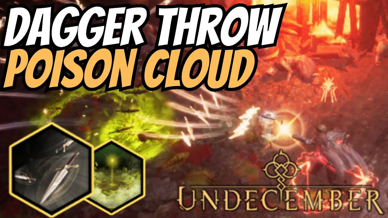 Undecember | Dagger Throw + Poison Cloud