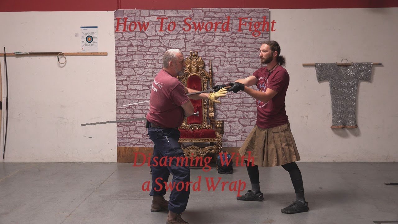 How to Sword Fight: Disarming with a Sword Wrap