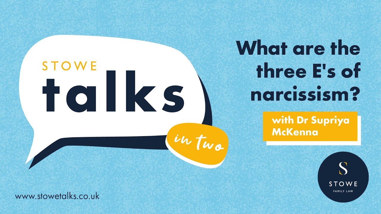 What are the three Es of narcissism? with Dr Supriya McKenna