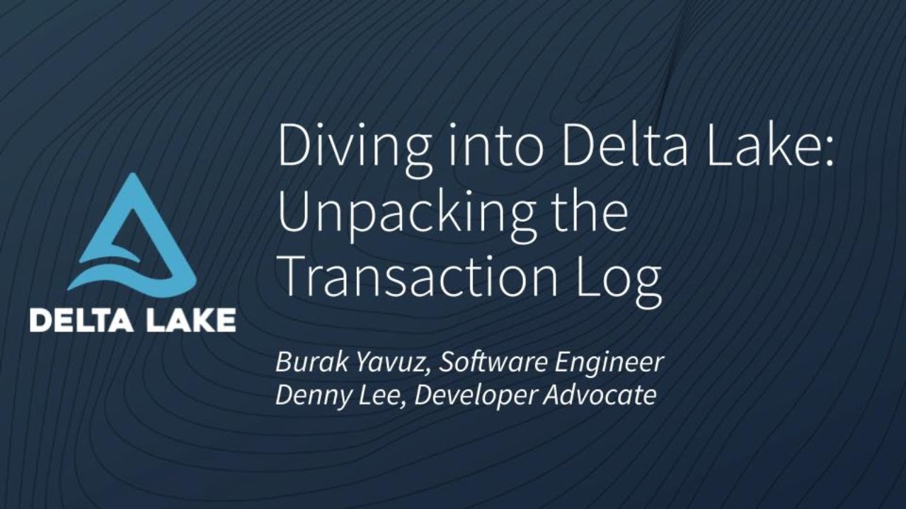 Tech Talk | Diving into Delta Lake Part 1: Unpacking the Transaction Log