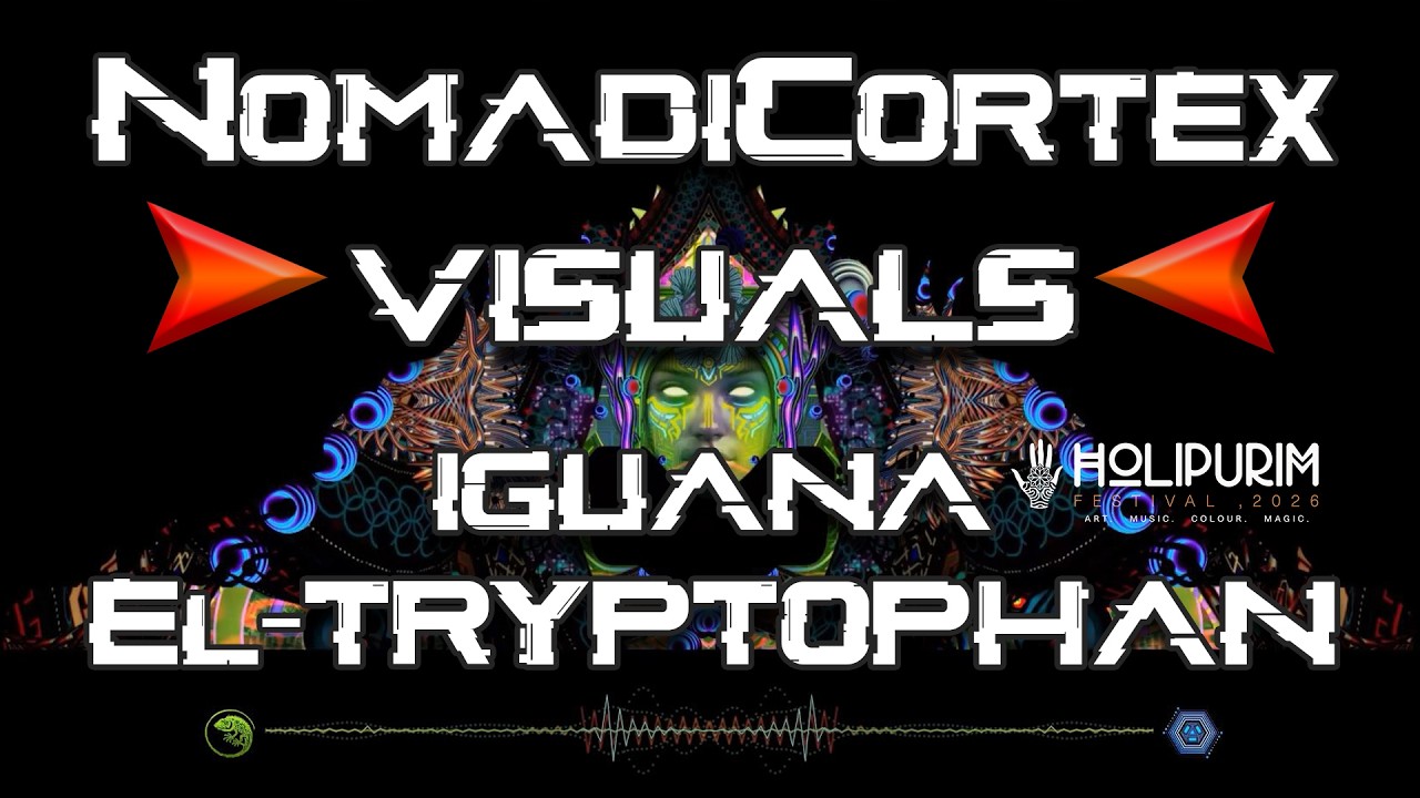 NomadiCortex Visuals 2026 - Iguana b2b El-Tryptophan - Holipurim Stage Map