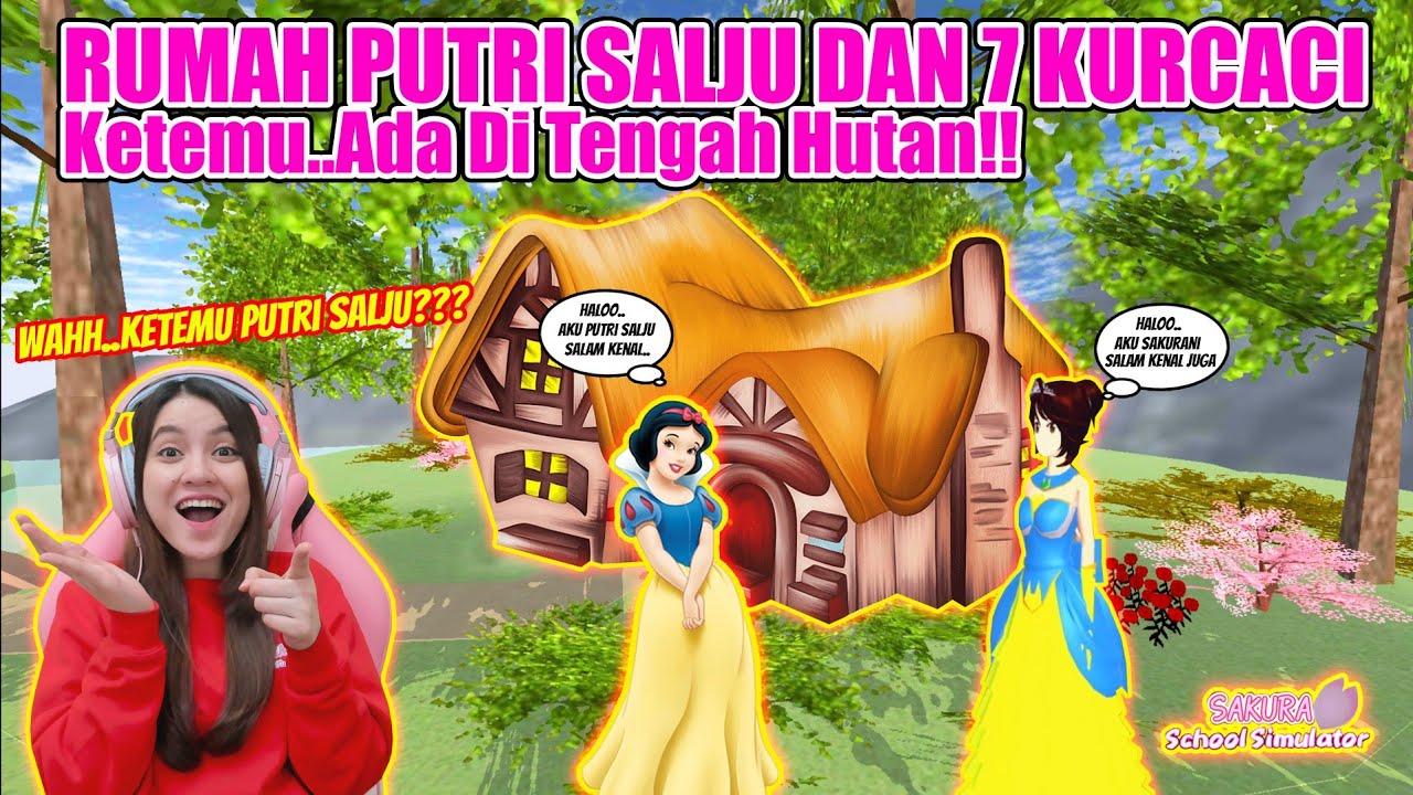 WAHH..KETEMU RUMAH PUTRI SALJU & 7 KURCACI DI HUTAN BELANTARA!! SAKURA SCHOOL SIMULATOR - PART 246