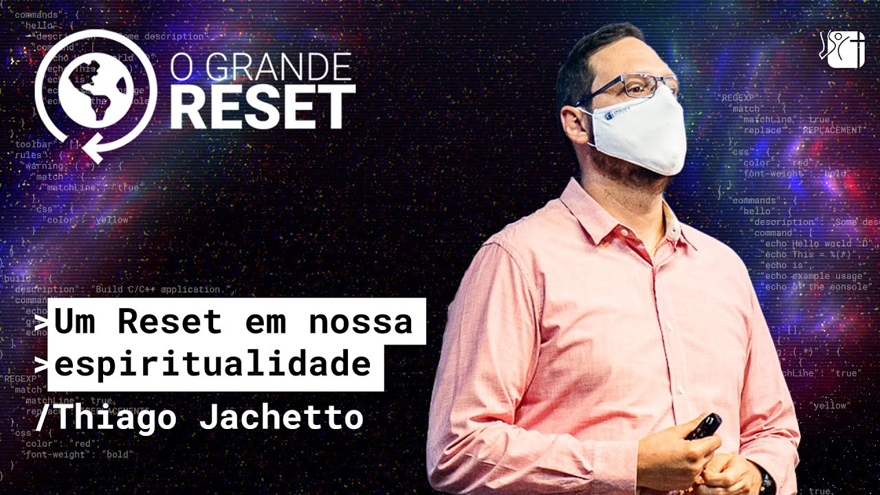 Um Reset em nossa espiritualidade | Thiago Jachetto