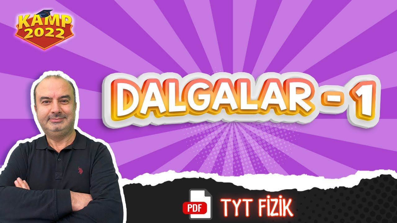Dalgalar - 1 | TYT Fizik #Kamp2022 #tyt2022FİZ18