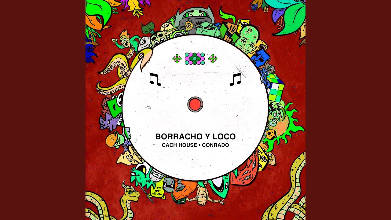 Borracho y Loco