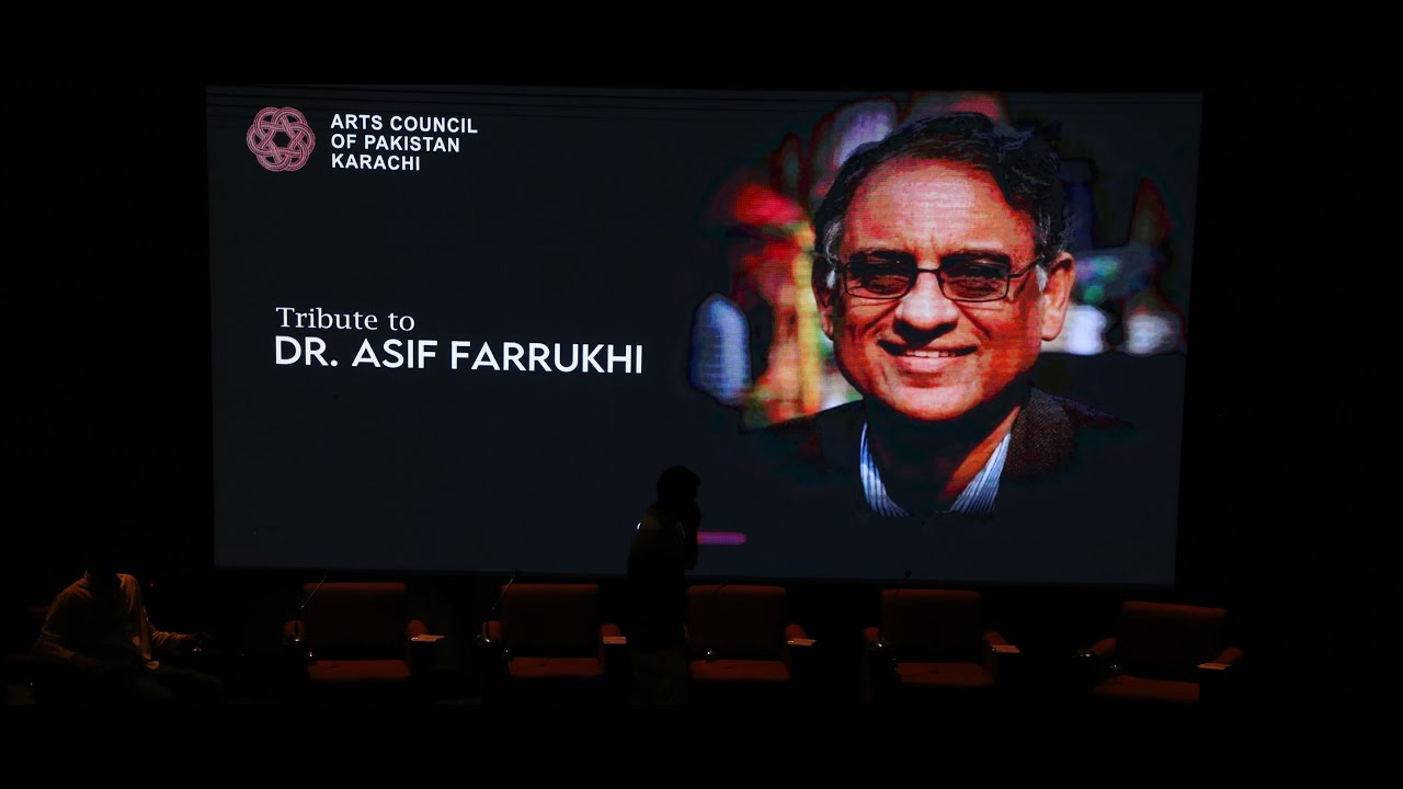 Tribute to Dr.Asif Farrukhi | 1st Death Anniversary | Arts Council of Pakistan Karachi