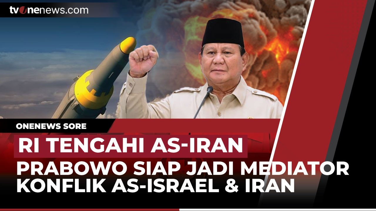 [LIVE] 🔴 Prabowo Siap Mediasi Perang AS-Iran, Harta Kekayaan Gubernur Kaltim Disorot | OneNews Sore