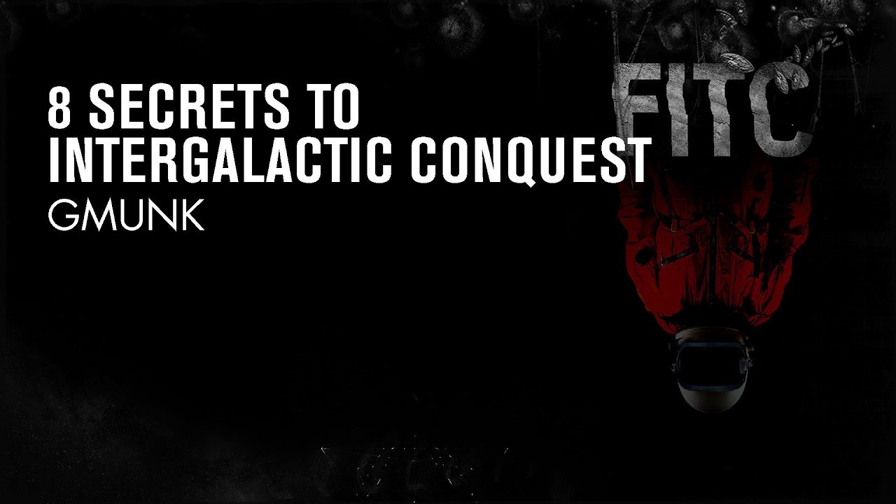 GMUNK - 8 Secrets to Intergalactic Conquest