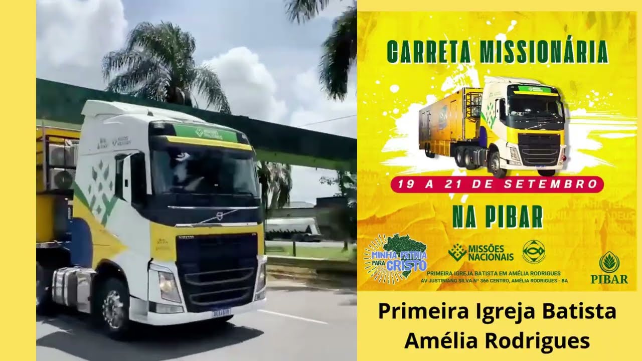 Carreta Missionaria JMN dos Batistas em Amélia Rodrigues Bahia
