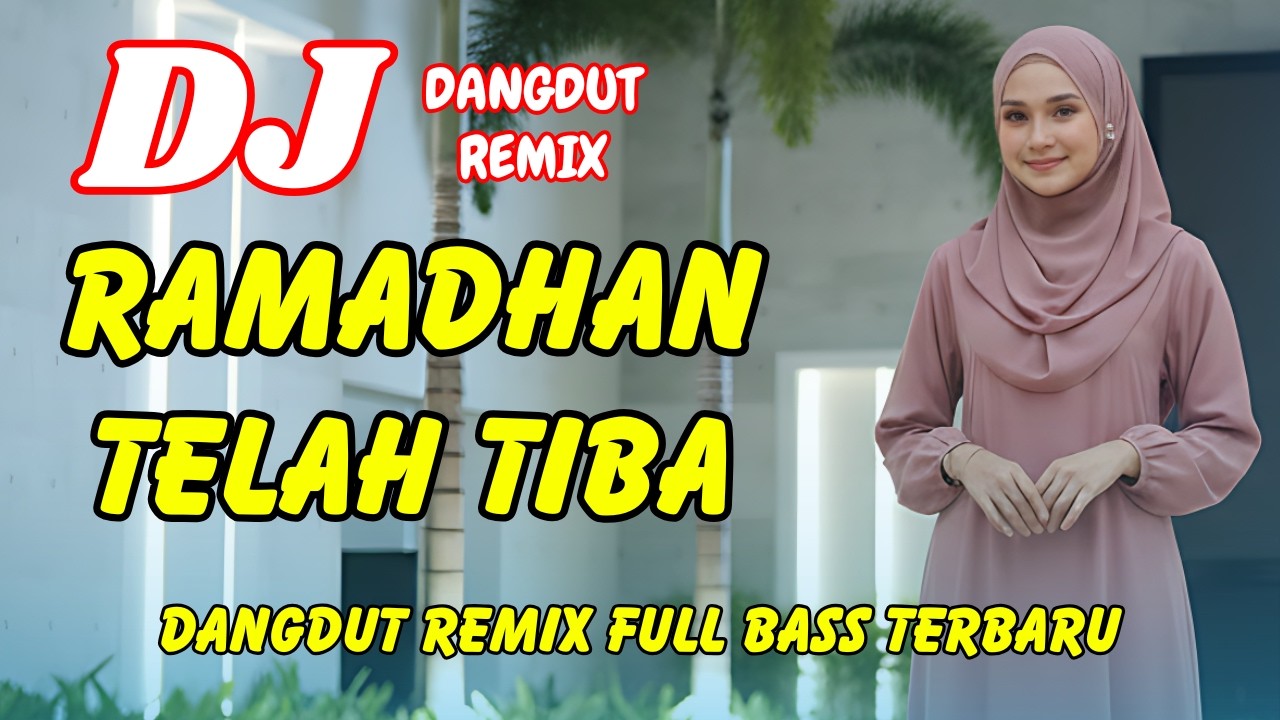 DJ Ramadhan Telah Tiba ⏾ Dangdut Remix Terbaru 2026 – Lagu Viral TikTok Full Bass | DJ X PRO