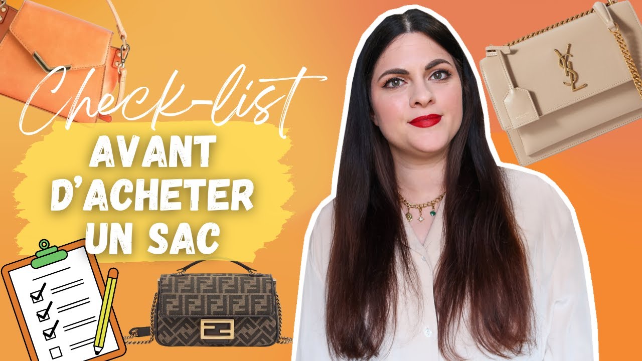 CHECK-LIST • Avant d'acheter un sac, je vérifie toujours ces points !