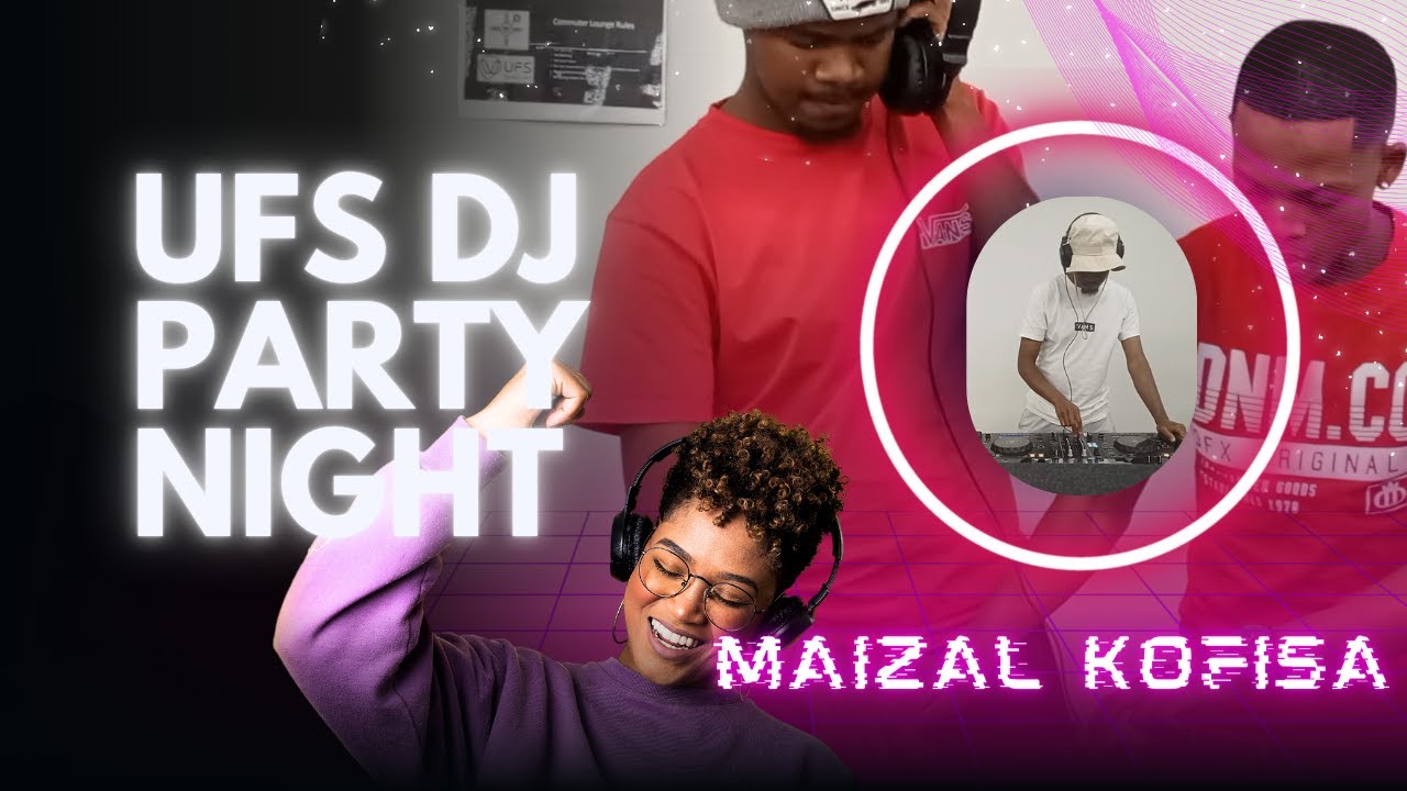 You must watch!!!!!!!!!!!!Maizal Kofisa, University of UFS DJ Experience.