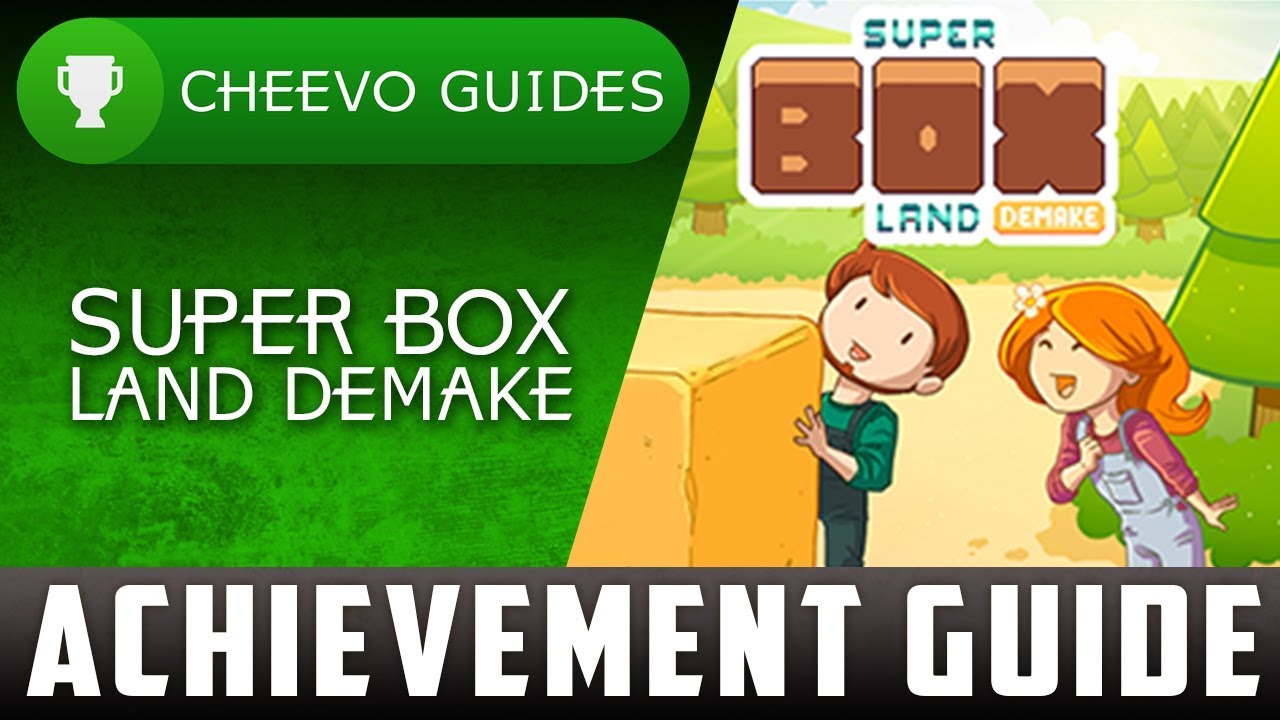 Super Box Land Demake - Achievement / Trophy Guide - 100%