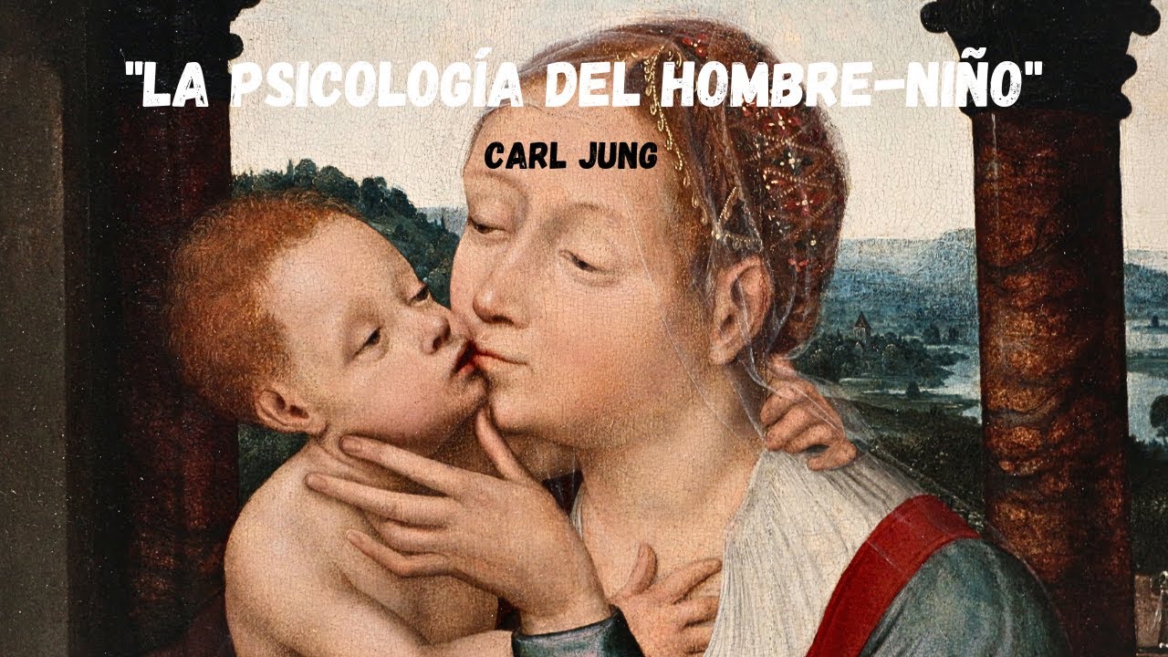 Carl Jung y El problema del hombre-niño (Puer-Aeternus)