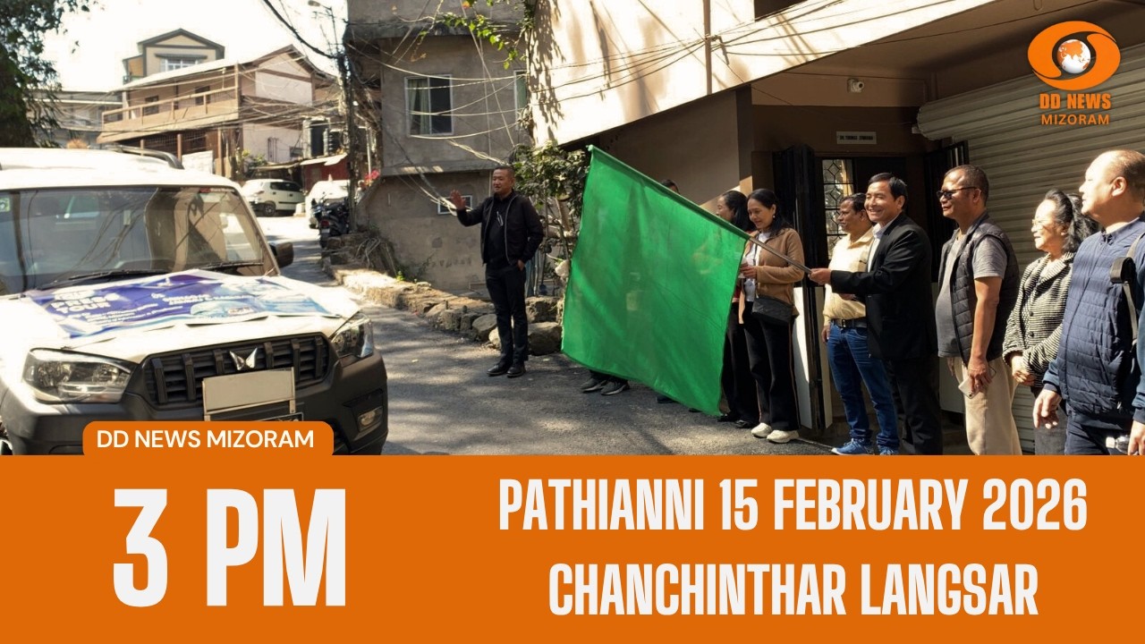 DD News Mizoram Chanchinthar Langsar | 15 February 2026 | 3:00 PM