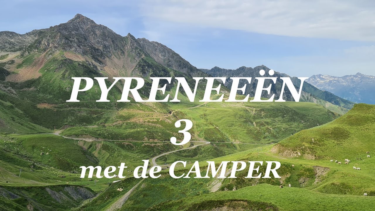 Camper-reis30 : PYRENEEËN 3 - van LUZ-SAINT-SAUVEUR tot SAINT-LIZIER