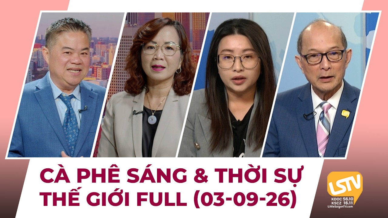 Cà Phê Sáng & Thời Sự Thế Giới LSTV (03-09-2026)