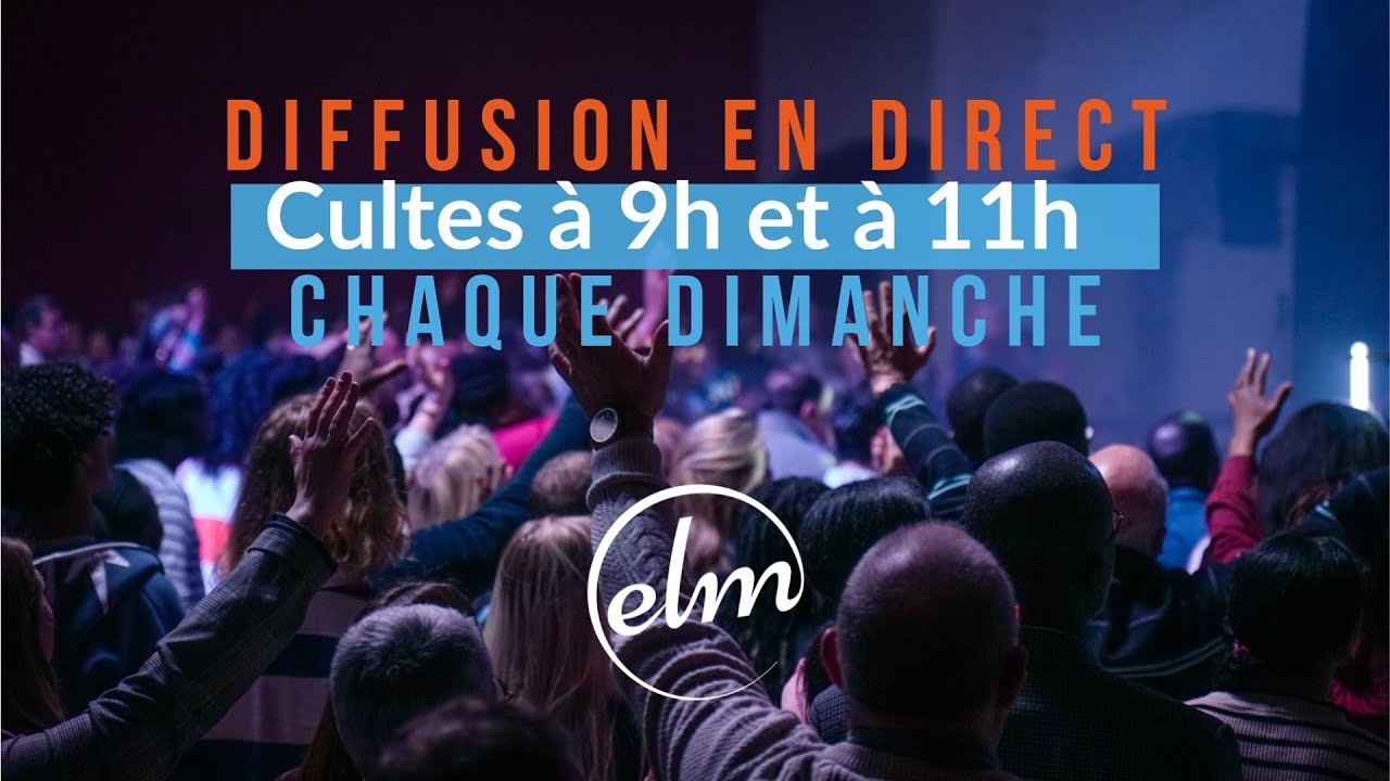 Culte ELM - Dimanche 22-02-2026 - 11h
