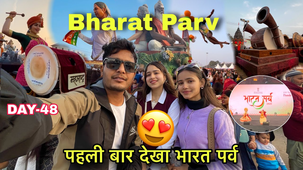 लाल किला में लगा हैं भारत पर्व 😍|| DAY-48 || Bharat Parv 2026 || Pahadi Boy