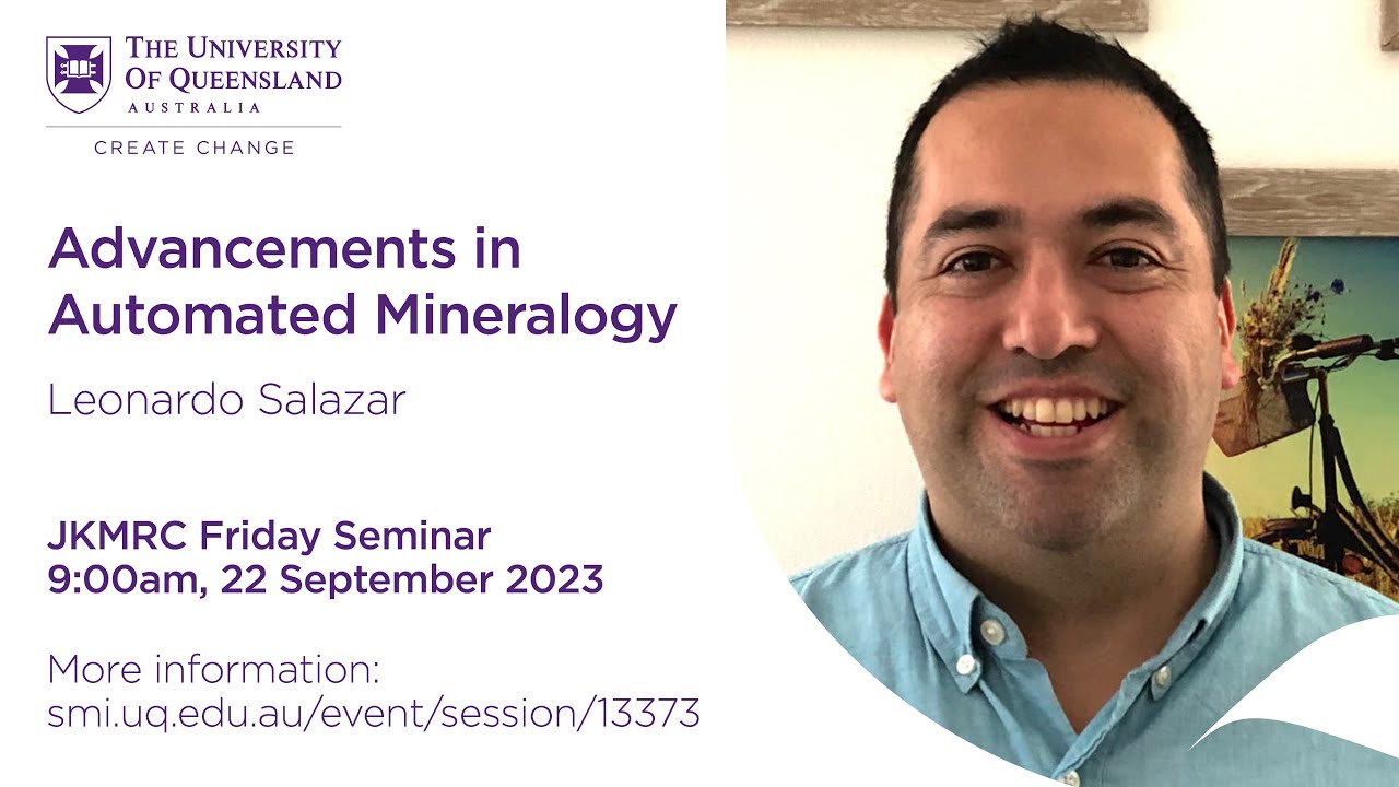 Advancements in Automated Mineralogy - Leonardo Salazar