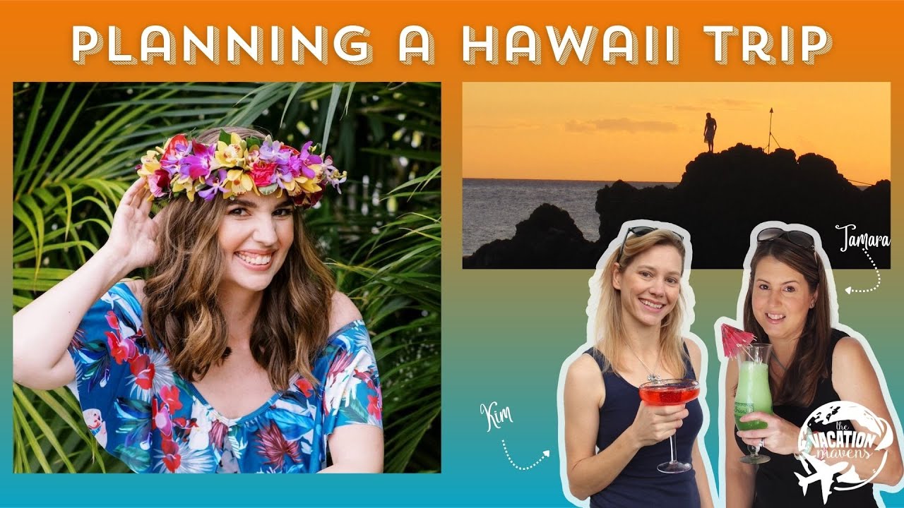 Planning a Hawaii Vacation