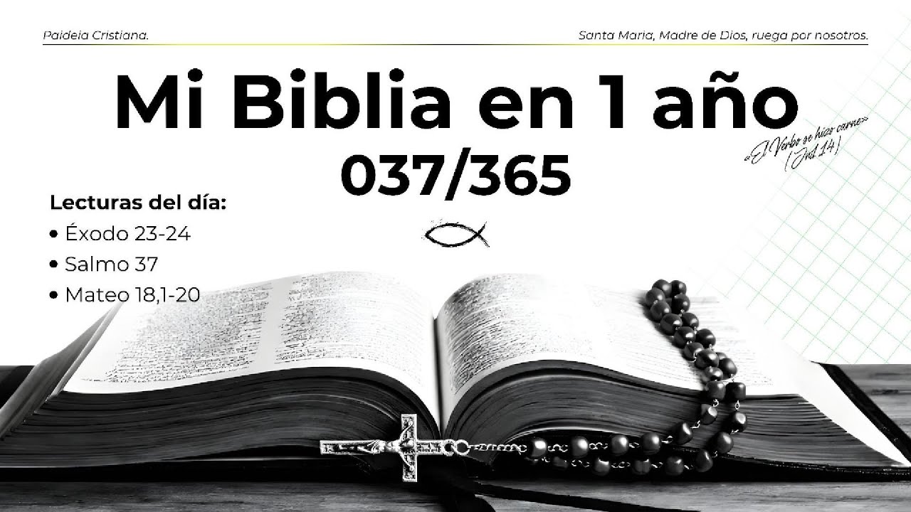 Mi Biblia en 1 Año | Día 037/365