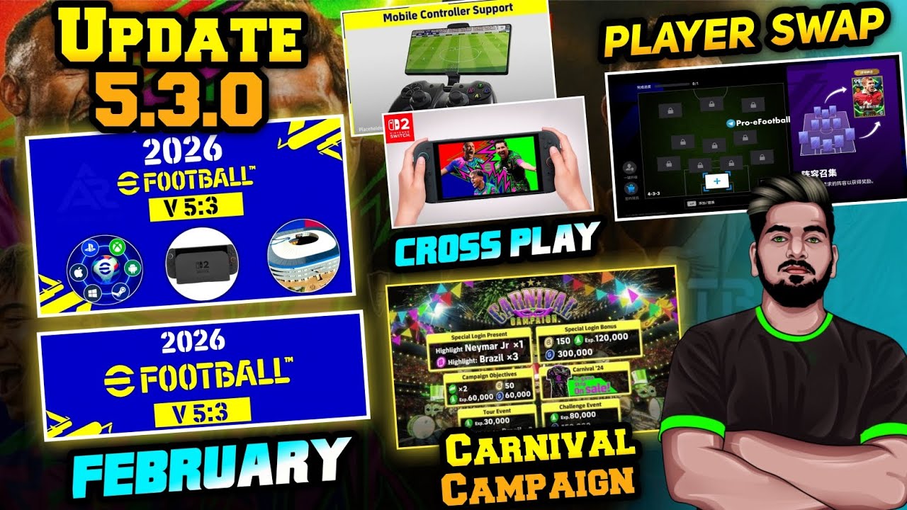 Major Update 5.3.0 In February,Player Swap,Brazil Carnival Campaign & Mobile Controller In EFootball