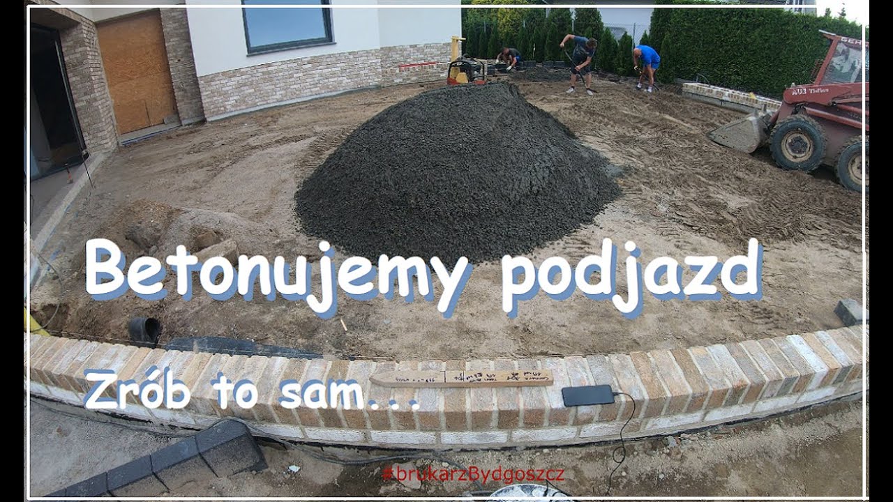 Betonujemy podjazd. #brukarzBydgoszcz Zrób to sam BYDGOSZCZ