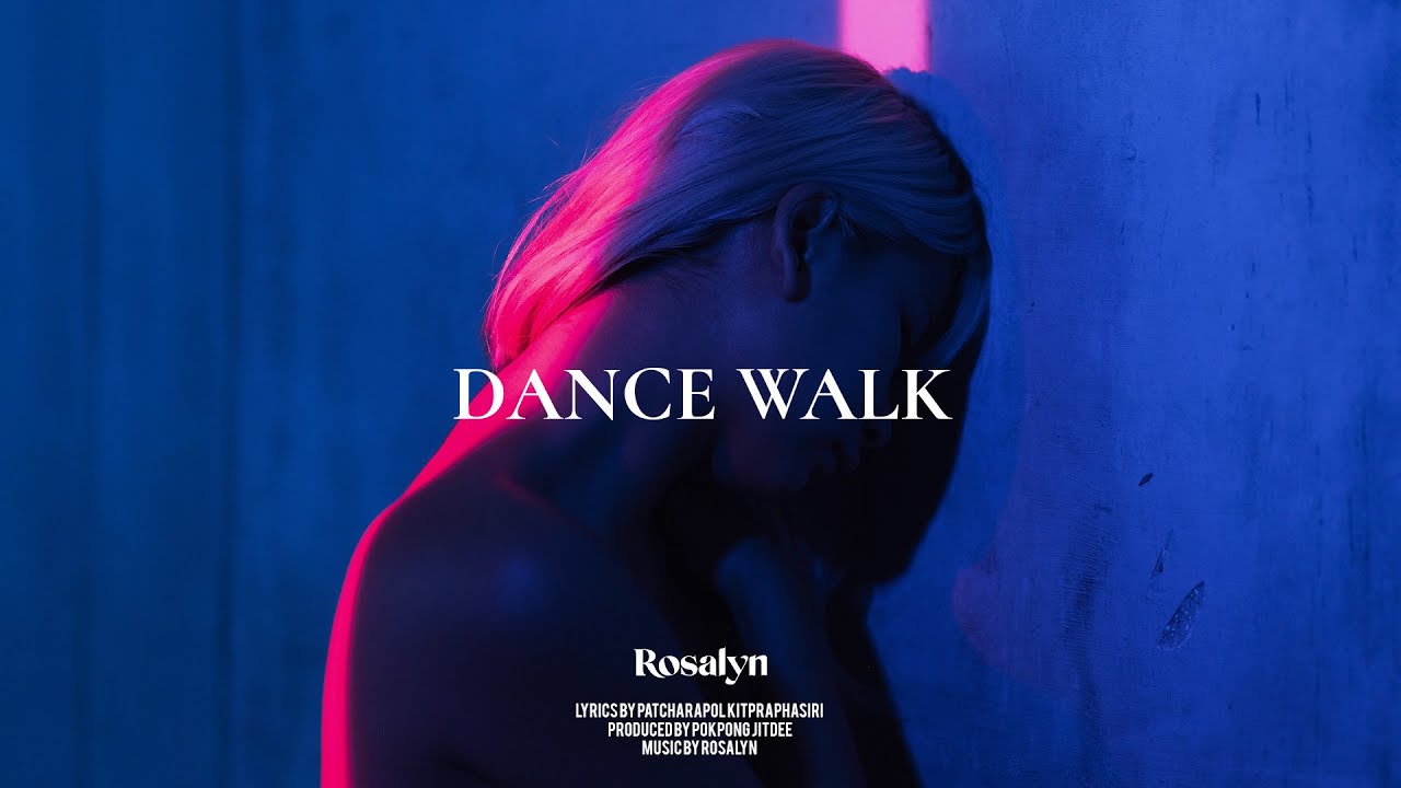Rosalyn - Dance walk (Official Lyric Video)