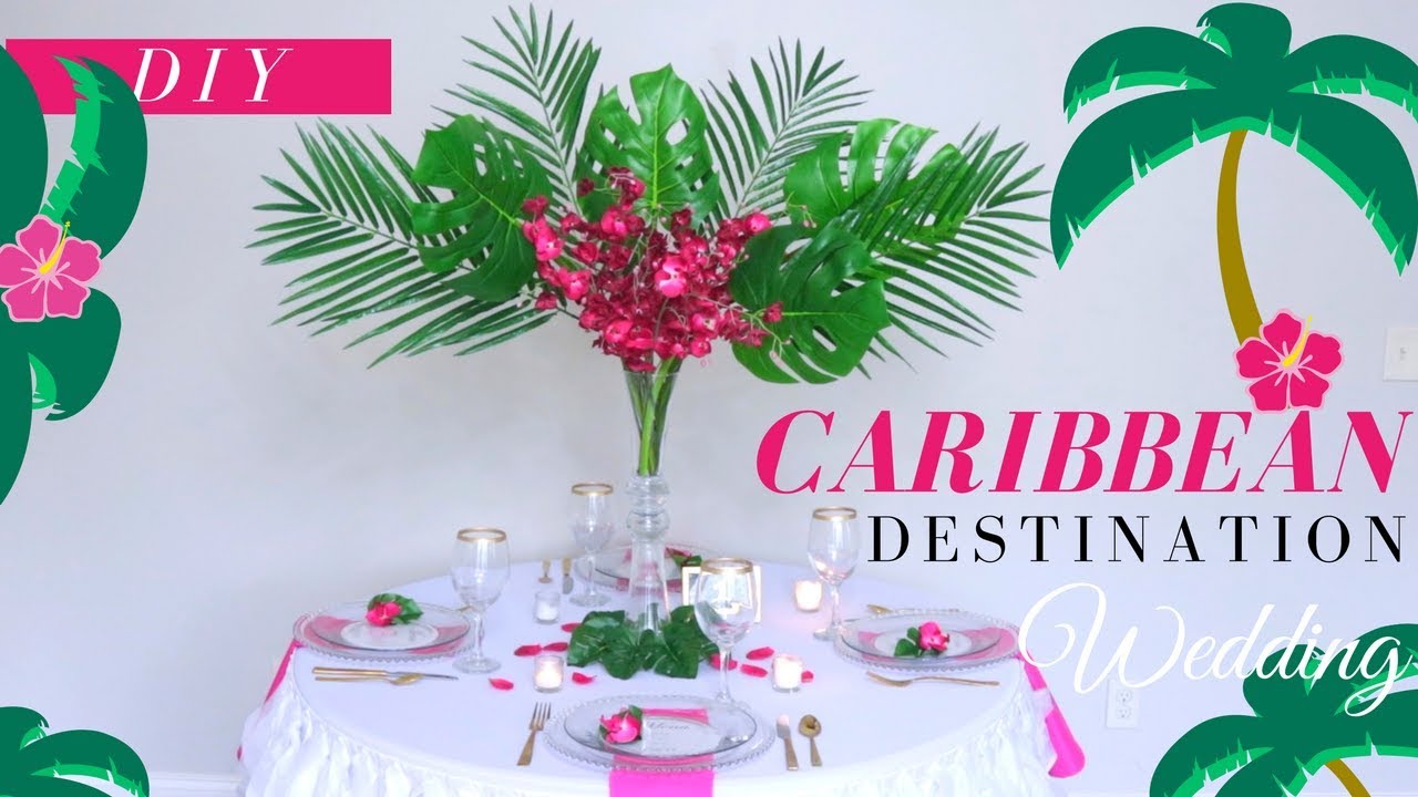 DIY Caribbean Wedding Decoration Ideas | Easy Destination Wedding Centerpiece