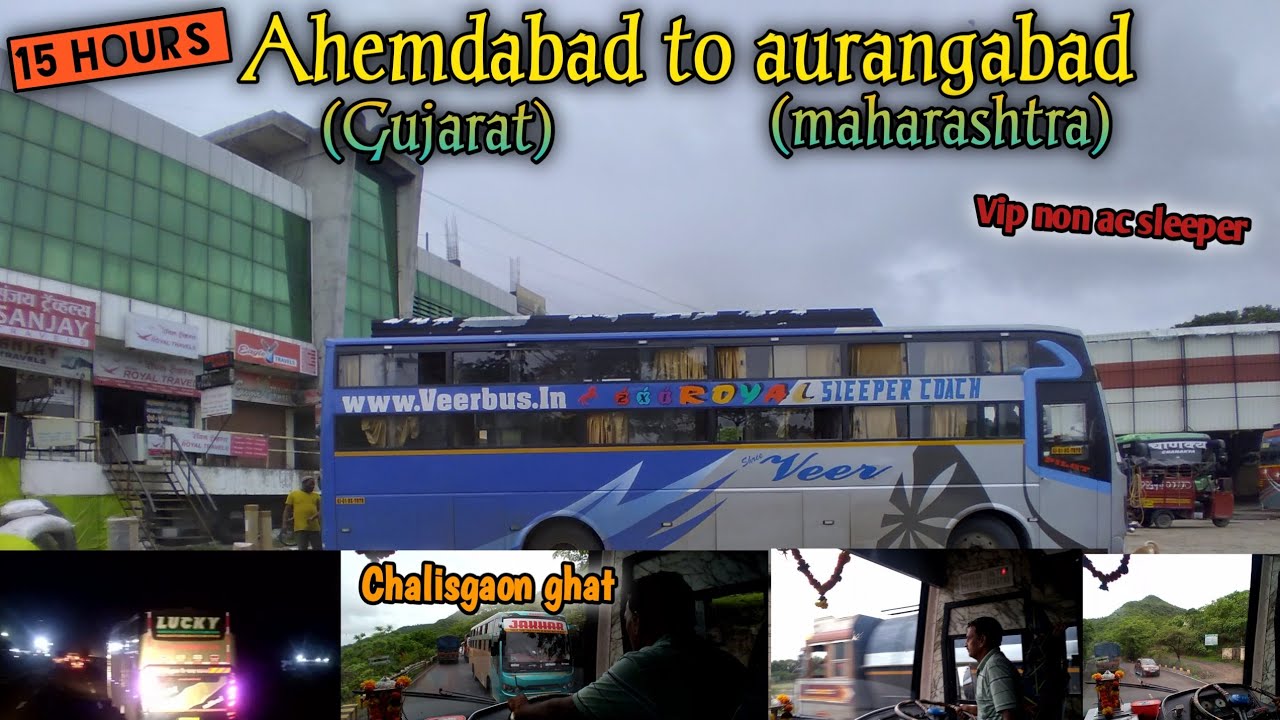 Ahemdabad to Aurangabad  Bus journey || veer travels || vlog with driver✌|| chalisgaon ghat view 😍||