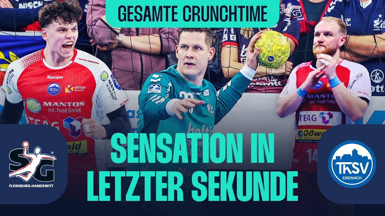 Krasser FIGHT bis zur Schlusssirene I Die gesamte Crunchtime @SG Flensburg-Handewitt vs. @ThSV Eisenach   ​