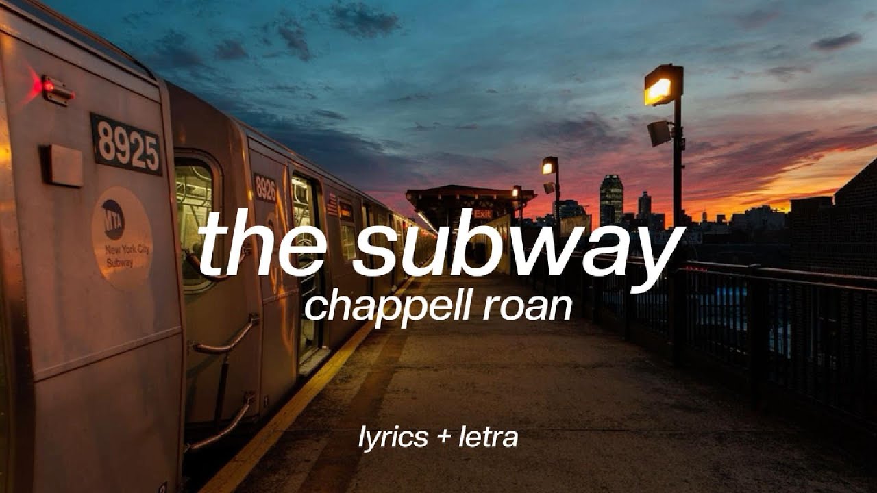 the subway - chappell roan (unreleased) lyrics sub espa&ntilde;ol