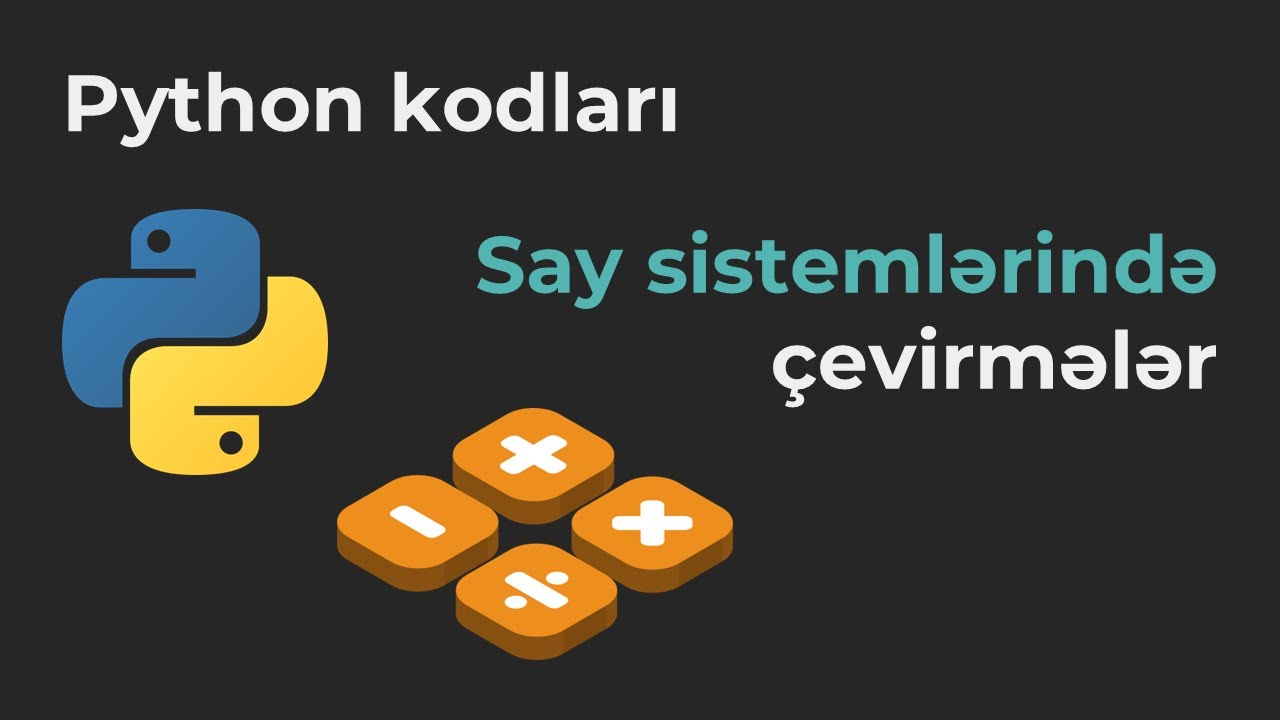 Say sistemlərində çevirmələri həyata keçirən Python proqramları