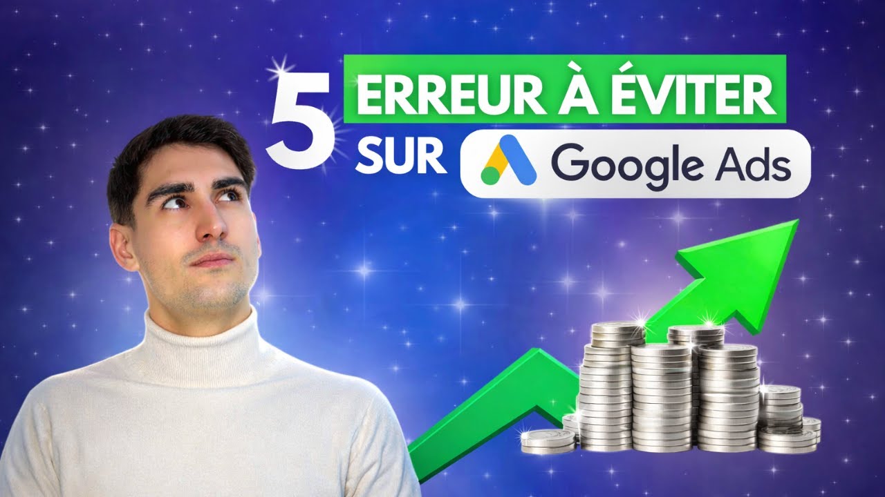5 astuces incontournables à connaître sur Google Ads