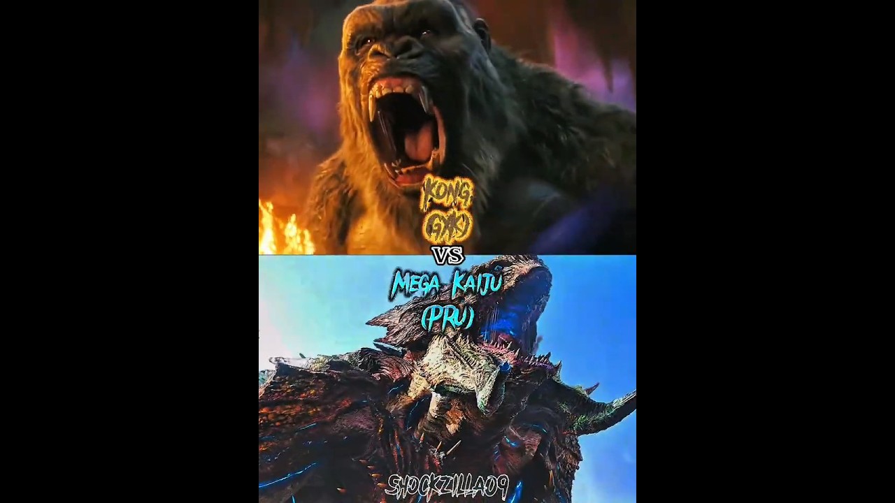 Kong (GXK) vs Mega Kaiju (PRU) |