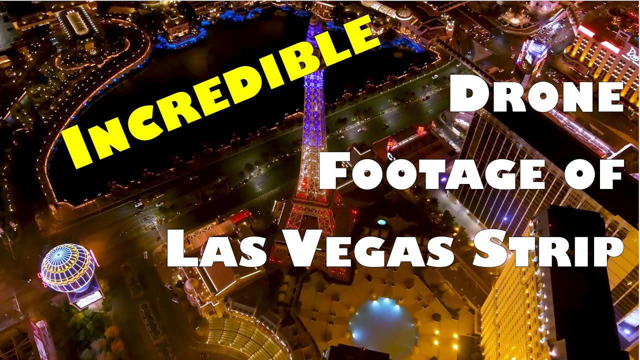 Incredible Drone Footage of Las Vegas Strip
