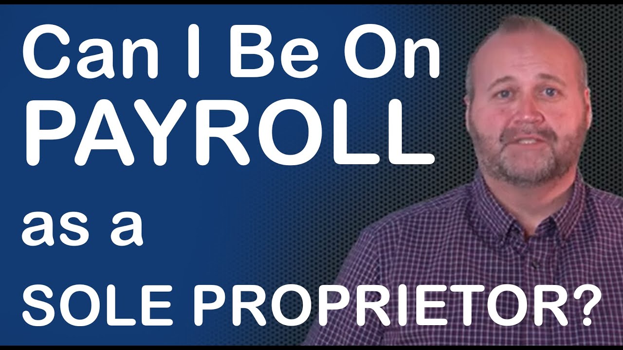 Can I Put Myself on Payroll as a Sole Proprietor? | SBEP Finance Quick Tip