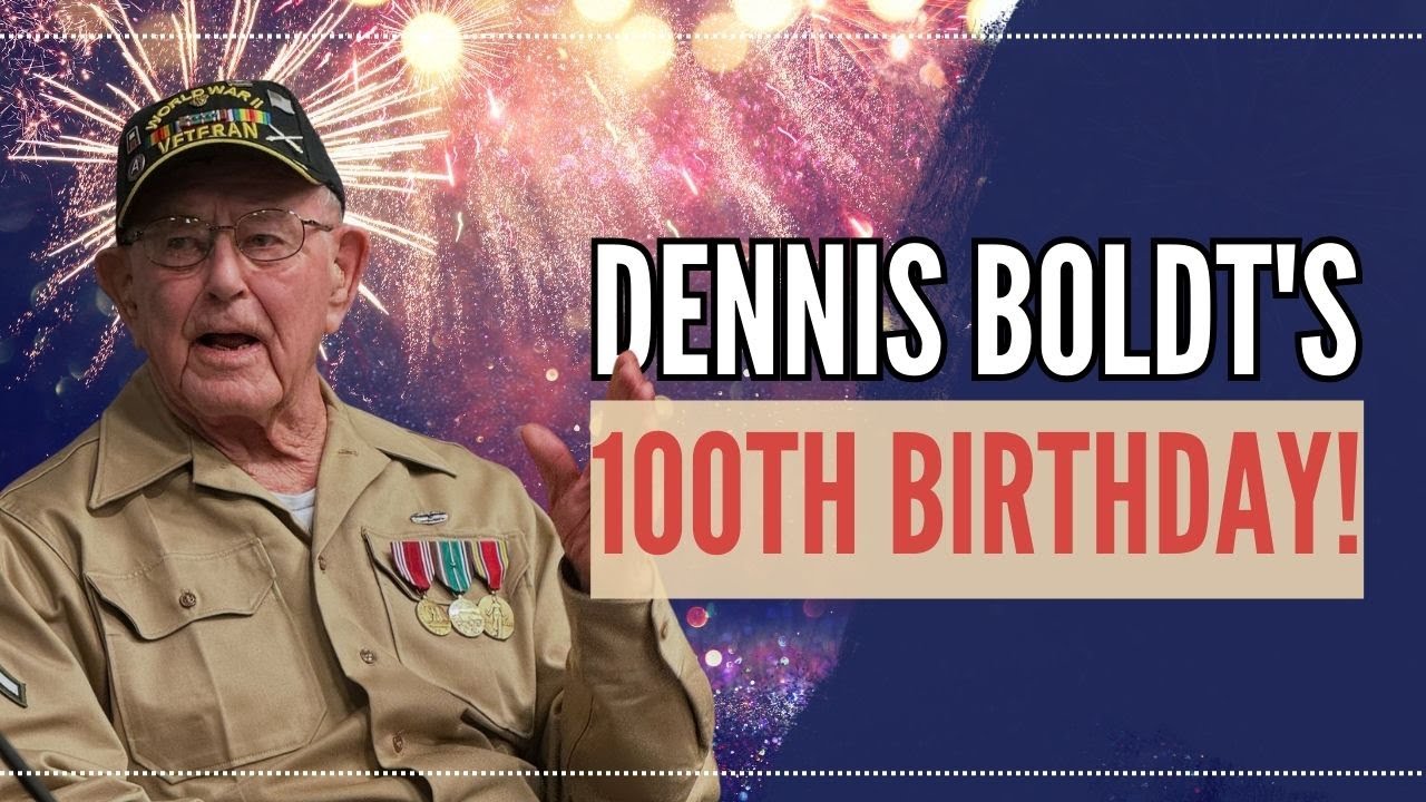 Dennis Boldt Turns 100: See How This WWII Veteran’s Celebration Made History!