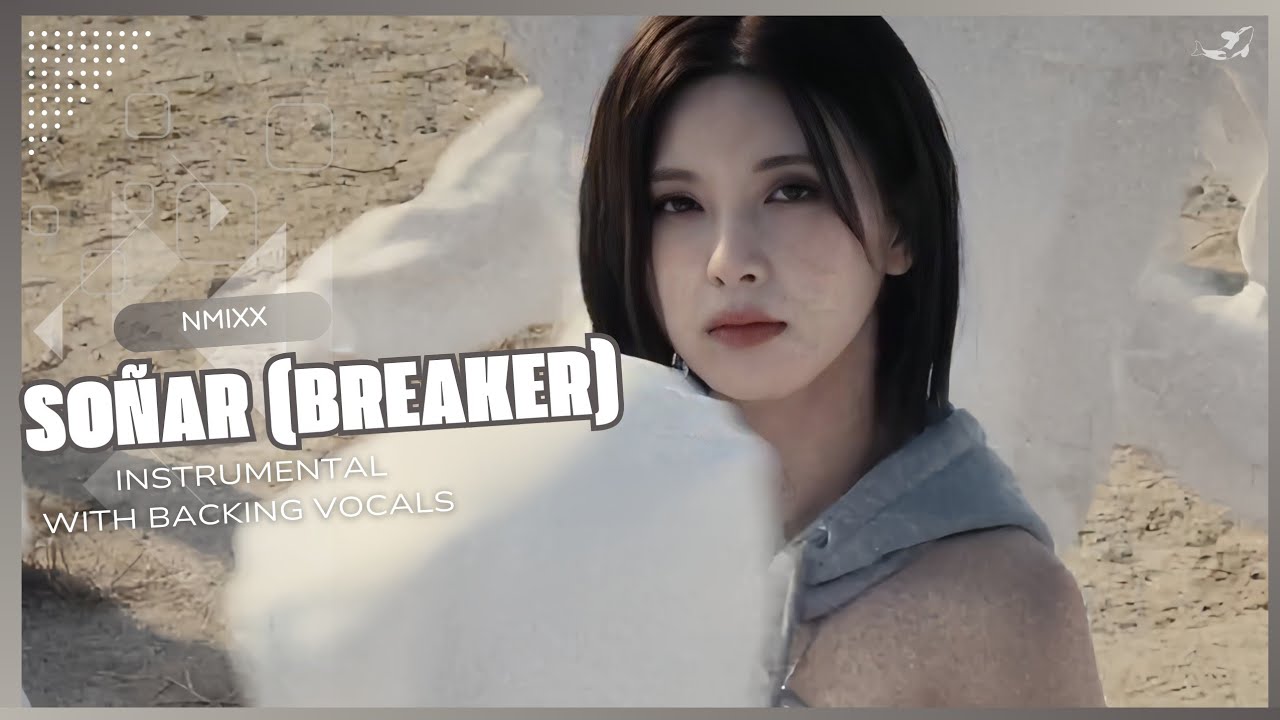 NMIXX – Soñar (Breaker) (Instrumental with backing vocals) |Lyrics|