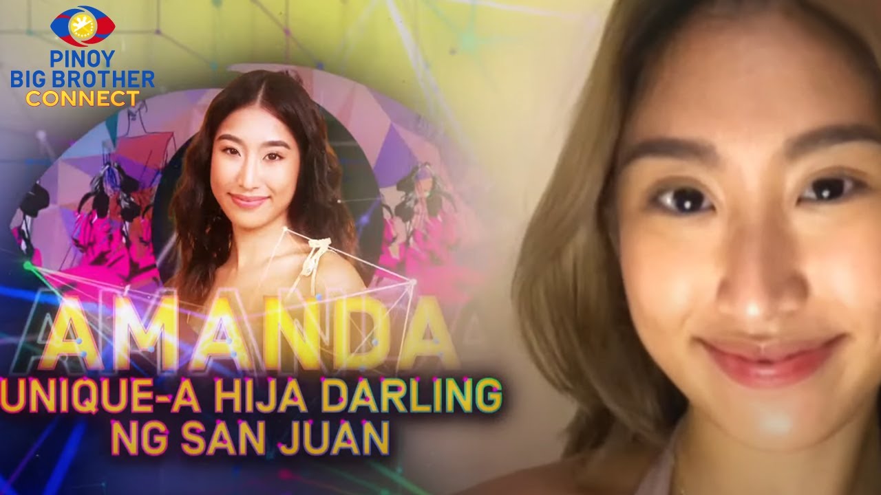 Day 35: Meet Amanda Zamora | Unique-a Hija Darling ng San Juan | PBB Connect