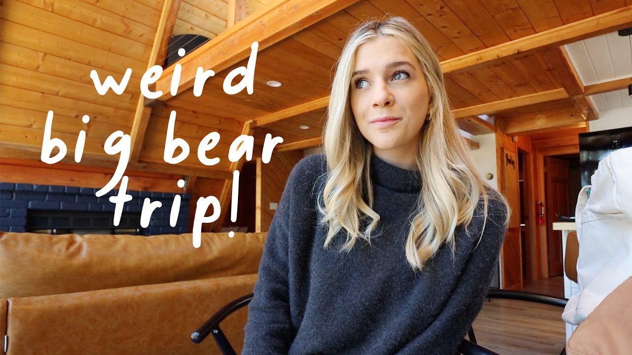 our weird big bear trip + working with a dream brand!
