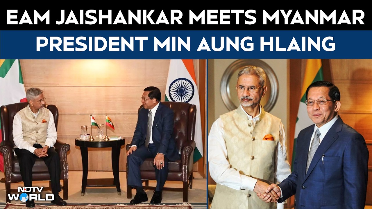 India Myanmar Ties | EAM Jaishankar Meets Myanmar&rsquo;s President Min Aung Hlaing in New Delhi