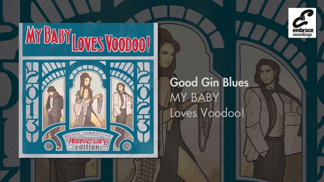 MY BABY - Good Gin Blues (Remastered)
