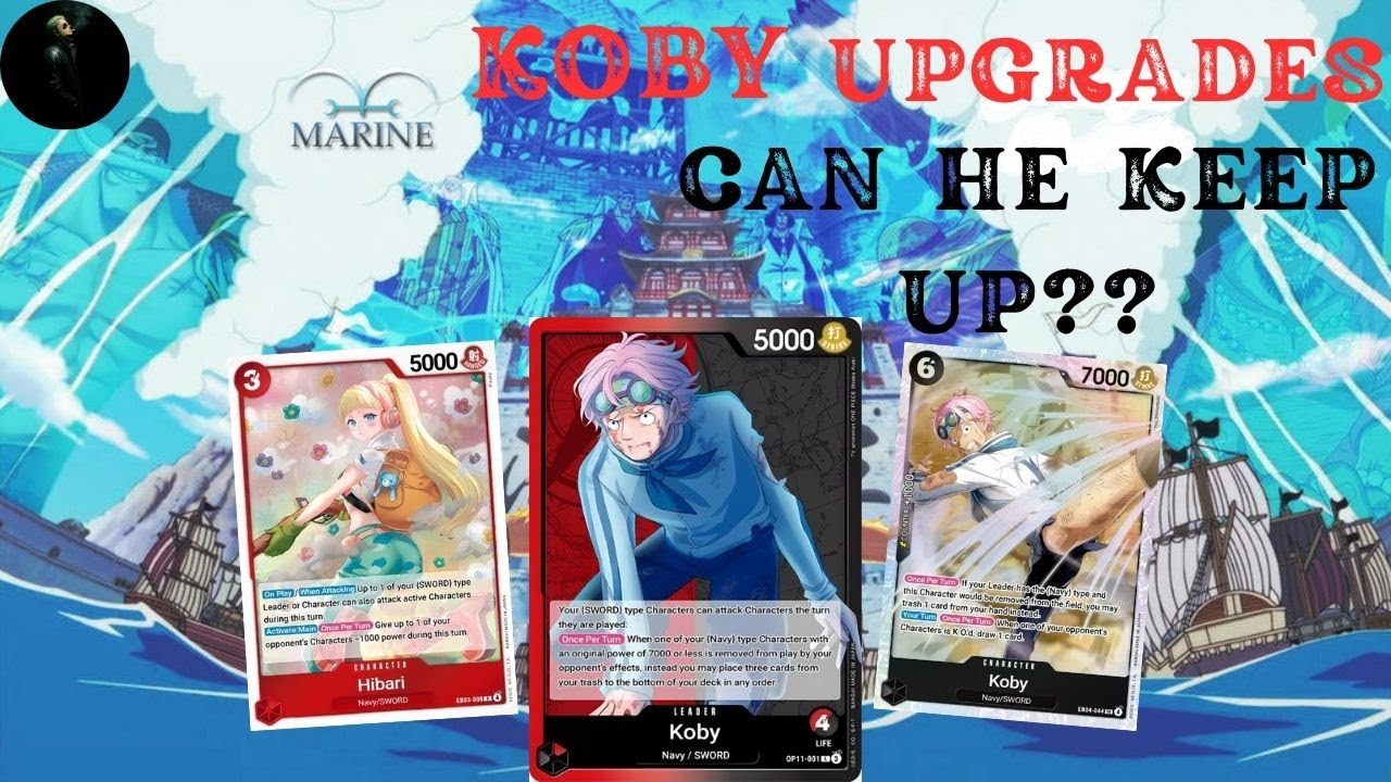 [OP 11] Koby - [EB04] Upgrades ||  Gameplay, Deck List